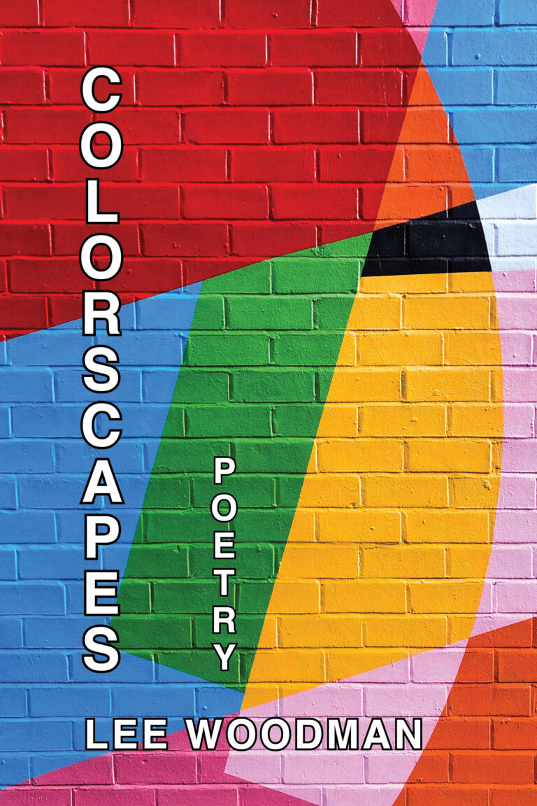 Book cover with colorful abstract shapes painted on a brick wall. The title COLORSCAPES is written vertically in white, with POETRY sideways, and LEE WOODMAN at the bottom.