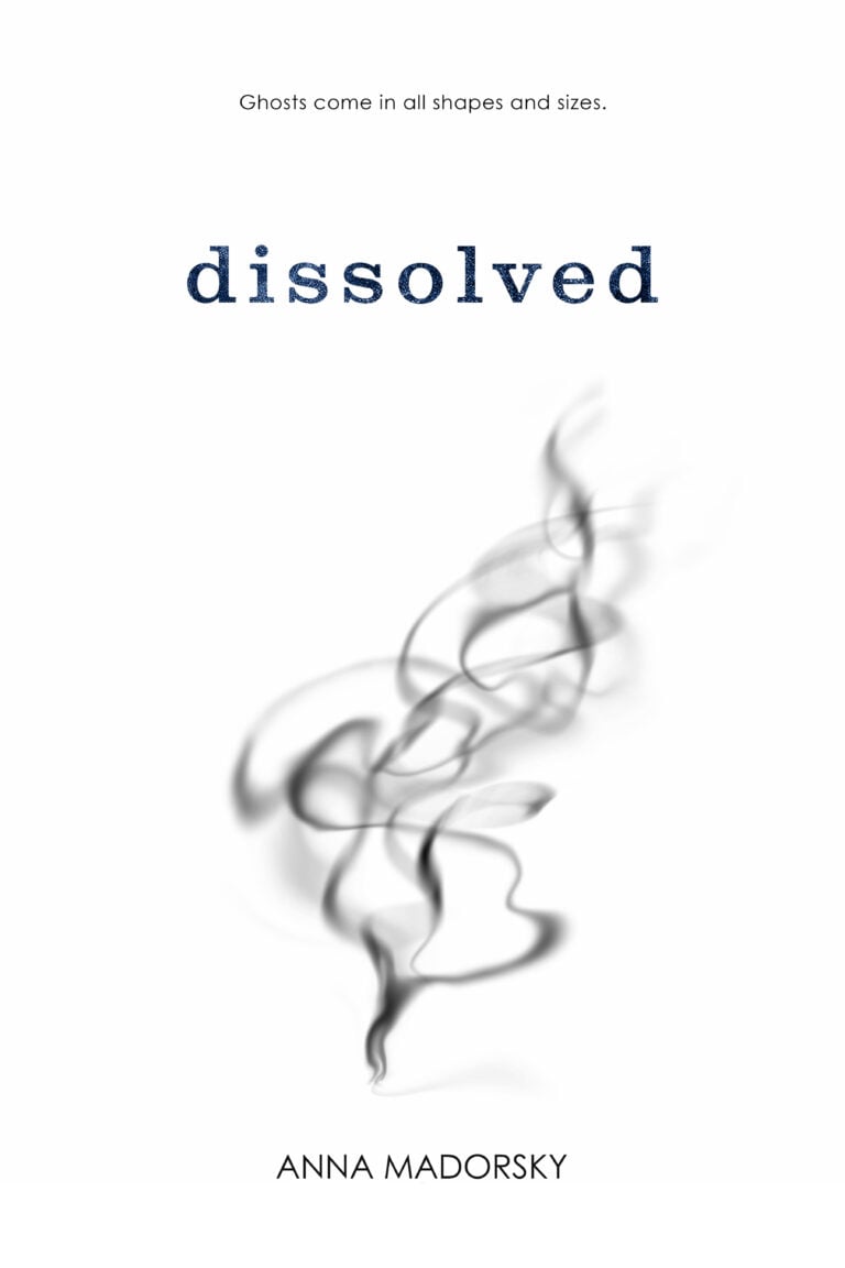 Minimalist book cover with the title dissolved in lowercase blue text, wisps of gray smoke rising upward, the tagline Ghosts come in all shapes and sizes, and the author name Anna Madorsky at the bottom.
