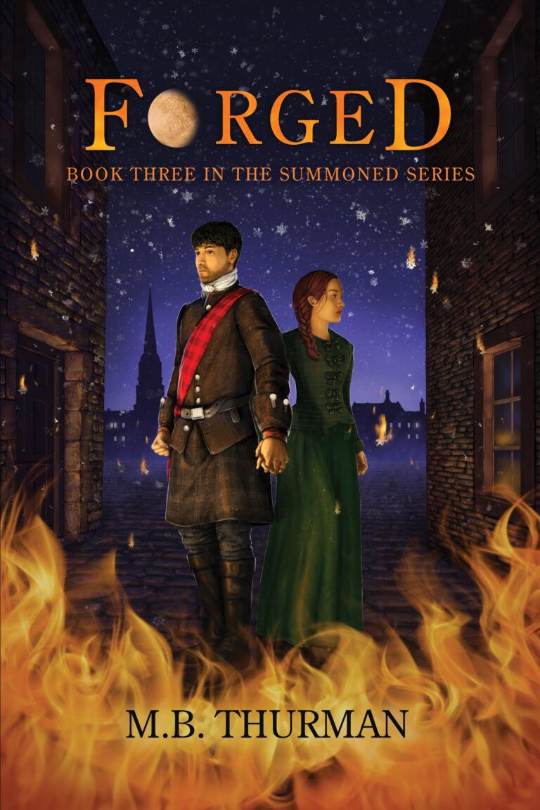 A man and woman in period clothing stand back to back on a cobblestone street at night, with flames in the foreground and stars overhead. The title reads Forged, Book Three in the Summoned Series by M.B. Thurman.