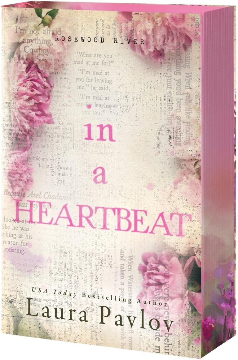 Book cover for In a Heartbeat by Laura Pavlov, inspired by The Long Game, featuring pink flowers and faded text on a soft, pastel background. The title is in large pink and white letters, with the author’s name at the bottom.