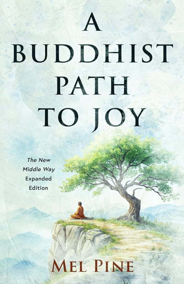 Book cover of A Buddhist Path to Joy by Mel Pine, an IR Approved Author, showing a monk in orange robes sitting under a large tree on a cliff, with a soft blue and green watercolor background. The scene evokes compassion for all sentient beings.
