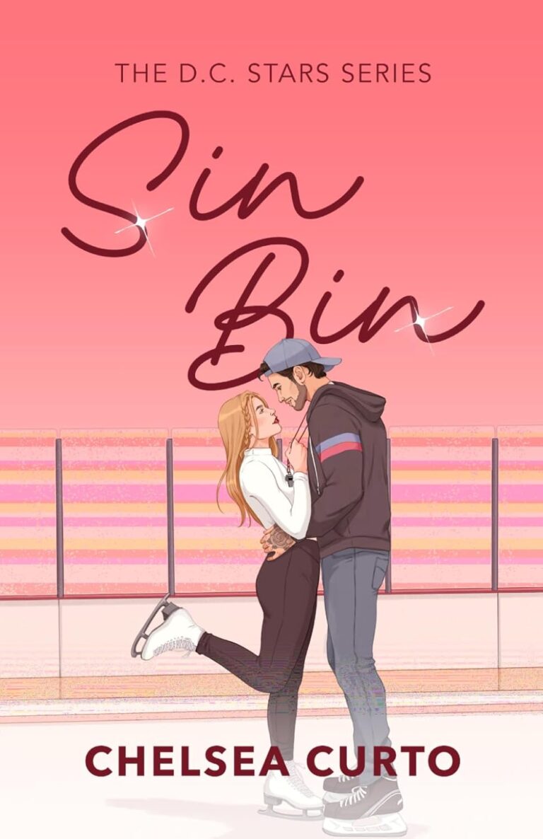 Illustrated book cover of Sin Bin by Chelsea Curto shows a young couple on an ice rink, echoing the romance of Fate of a Royal. The woman wears ice skates and rink attire; the man wears a hoodie and cap, set against a pink background.