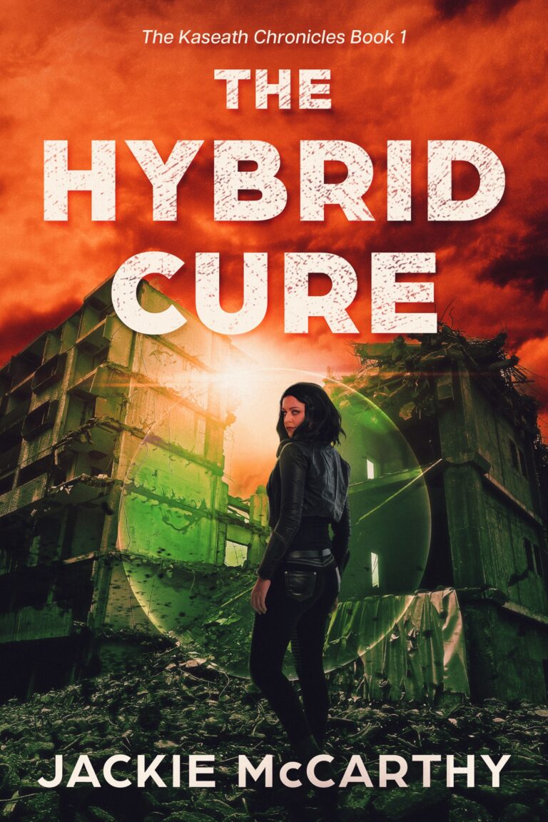 A woman in black stands before a ruined building under an ominous orange sky, with a glowing green light behind her. The Hybrid Cure book title and author Jackie McCarthy are displayed boldly on the cover.