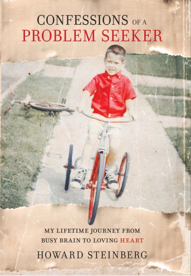 A faded, worn book cover shows a young boy in a red shirt riding a tricycle&mdash;perfect for Confessions of a Problem Seeker, Howard Steinberg&rsquo;s tale of problem solving on his lifetime journey from busy brain to loving heart.