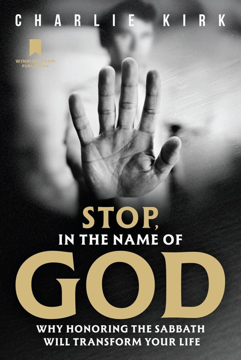 Book cover shows a blurry person behind glass, pressing their hand forward. Title text: Stop, in the Name of God: Why Honoring the Sabbath Will Transform Your Life by Charlie Kirk. Discover freedom from the Christmas Trap with Sabbath rest.