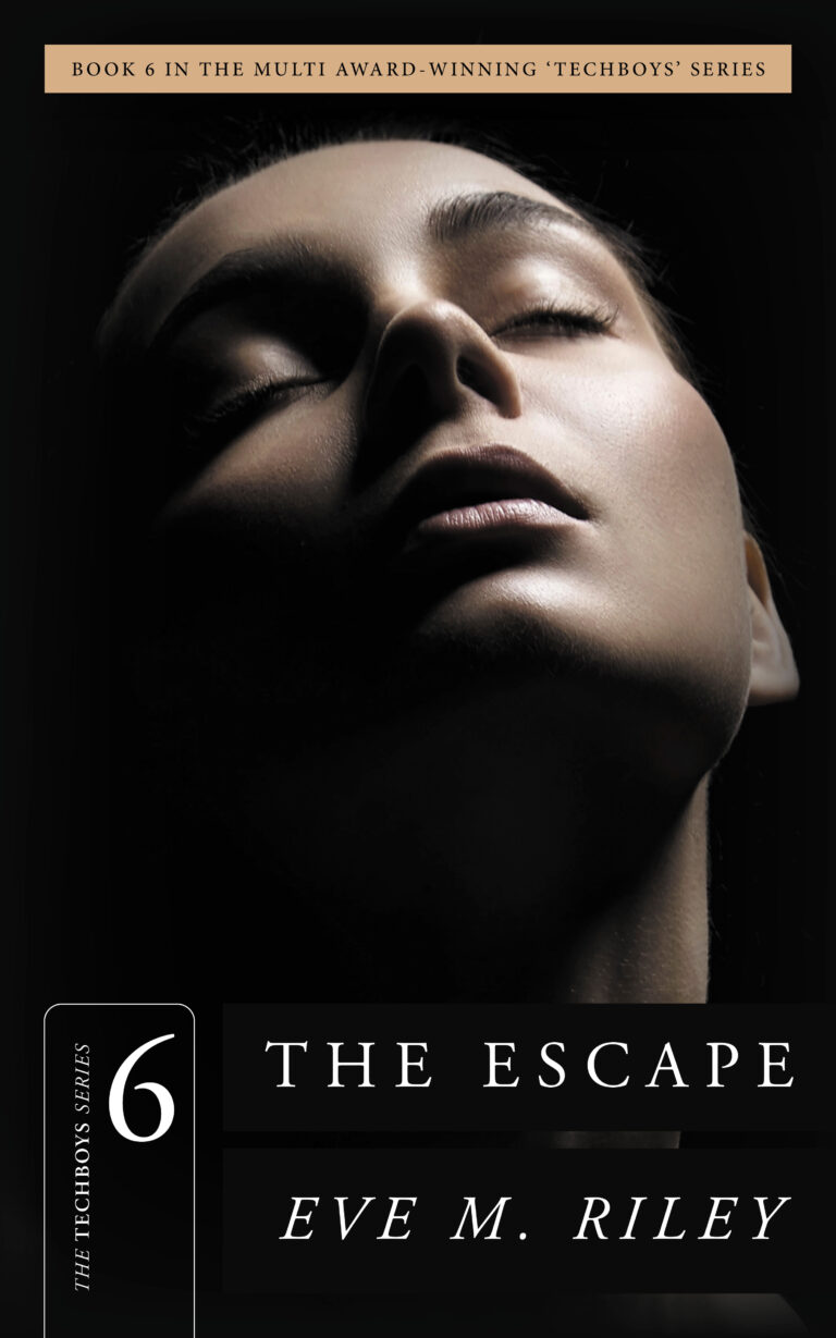A dramatic close-up of a womans face in shadow, eyes closed and lips slightly parted. The book title The Escape by Eve M. Riley and Book 6 in the Techboys Series are displayed across the image.