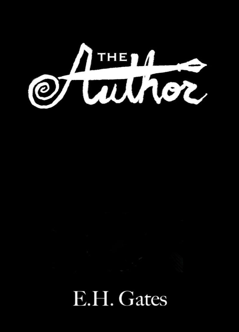 A black book cover with the title The Author in white handwritten script, featuring a quill motif. The authors name, E.H. Gates, appears in white capital letters at the bottom.