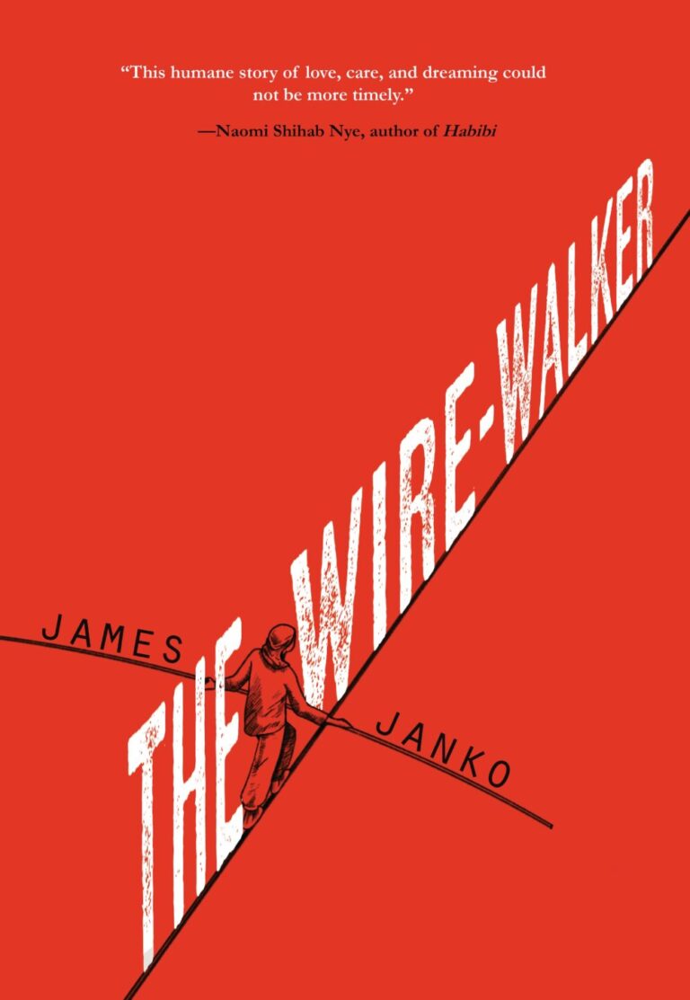 The Wire-Walker by James Janko